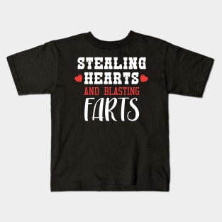 Stealing Hearts & Blasting Farts Kids T-Shirt